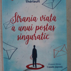 STRANIA VIATA A UNUI POSTAS SINGURATIC de DENIS THERIAULT , 2019