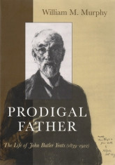 Prodigal Father: The Life of John Butler Yeats (1839-1922) foto