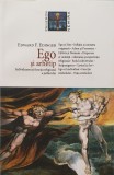 Edward F. Edinger, Ego si Arhetip. Individuarea si Functia Religioasa a Psihicului (Folozifie Jung Studiu Psihologic)