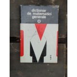 DICTIONAR DE MATEMATICI GENERALE - VASILE BOBANCU