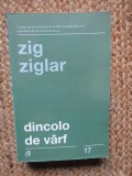 Dincolo de varf - Zig Ziglar