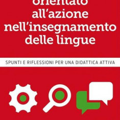 L'approccio orientato all'azione nell'insegnamento delle lingue - Paperback brosat - Varios autores - Casa Delle Lingue