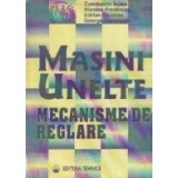 Masini unelte - Mecanisme de reglare