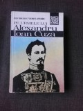 Pe urmele lui Alexandru Ioan Cuza - Dan Bogdan