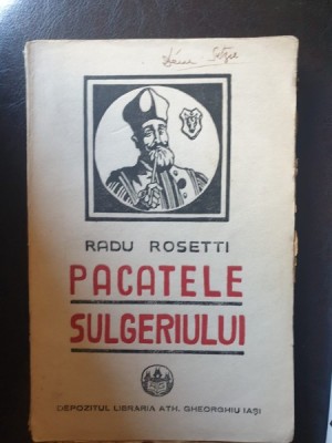 Radu Rosetti - Pacatele Sulgeriului foto