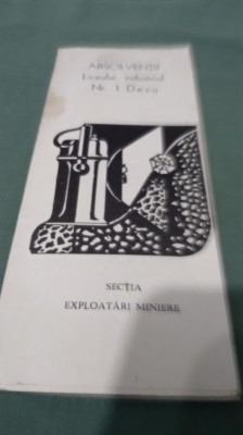INVITATIE AMINTIRE ABSOLVENTII LICEULUI INDUSTRIAL NR.1 EXPLOATARI MINIERE IV A DEVA 1980 -1981 foto