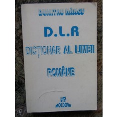 Dictionar Al Limbii Romane - de Dumitru Hancu