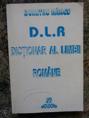 Dictionar Al Limbii Romane - de Dumitru Hancu foto