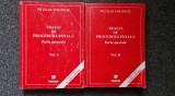 TRATAT DE PROCEDURA PENALA Partea generala + speciala - Volonciu (2 vol)