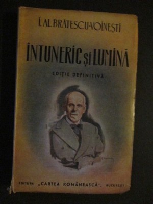 Intuneric si lumina- I. Al. Bratescu-Voinesti foto