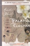 Palatul de clestar - Amitav Ghosh, roman beletristica, aventura, fantasy, carte brosata, 2011