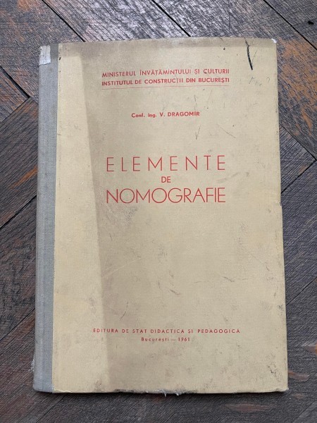 V. Dragomir Elemente de Nomografie