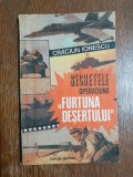 Secretle operațiunii "Furtuna Deșertului" - Crăciun Ionescu