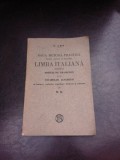 Carte Limba Italiana Metoda Gramatica Vocabular F. AHN Editura Socec 1912 Brosata Veche Practica