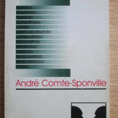 Andre Comte Sponville - Mic tratat al marilor virtuti