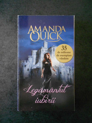 AMANDA QUICK - LEGAMANTUL IUBIRII foto