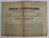 IDEEA EUROPEANA - SOCIALA , CRITICA , ARTISTICA si LITERARA , ZIAR , ANUL V , NR.126 , DUMINICA , 26 AUGUST- 2 SEPTEMBRIE , 1923