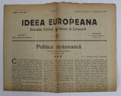 IDEEA EUROPEANA - SOCIALA , CRITICA , ARTISTICA si LITERARA , ZIAR , ANUL V , NR.126 , DUMINICA , 26 AUGUST- 2 SEPTEMBRIE , 1923 foto