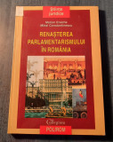 Renasterea parlamentarismului in Romania Marian Enache