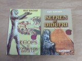 GUY RACHET - KEFREN SI DIDUFRI Piramida neterminata + KEOPS SI CONJURATIA IBISULUI