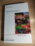 Michel Dreyfus - Europa socialistilor (Institutul European, 2000)