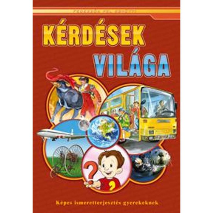 K&eacute;rd&eacute;sek vil&aacute;ga - Csuk&aacute;sn&eacute; Bern&aacute;th Krisztina