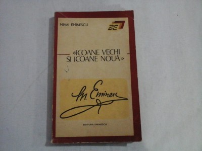 &amp;quot;ICOANE VECHI SI ICOANE NOUA&amp;quot; (Pagini de ziar) - MIHAI EMINESCU foto