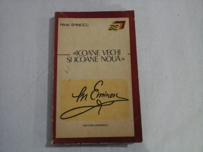 &quot;ICOANE VECHI SI ICOANE NOUA&quot; (Pagini de ziar) - MIHAI EMINESCU