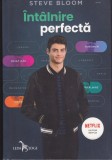 AS - STEVE BLOOM - &Icirc;NT&Acirc;LNIRE PERFECTĂ
