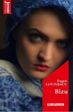 Bizu - Paperback brosat - Eugen Lovinescu - Hoffman
