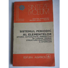 Sistemul Periodic Al Elementelor Istoric Actualitate Perspect - Cristina Mandravel Melania Gutul-valuta ,265989