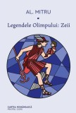 Legendele Olimpului: Zeii (Vol. 1) - Alexandru Mitru