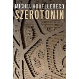 Szerotonin - Michel Houellebecq