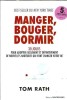 Manger bouger dormir Tom Rath Editura Contre-Dires 2018 Carti Dezvoltare Personala Psihologie