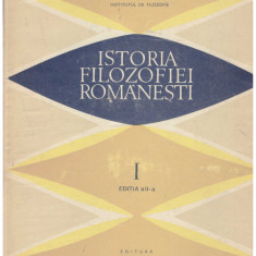 Dumitru Ghise, Nicolae Gogoneata - Istoria filozofiei romanesti vol. I - Editia a II-a - 120186