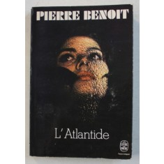 L &#039; ATLANTIDE par PIERRE BENOIT , 1972