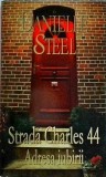 Danielle Steel - Strada Charles 44. Adresa iubirii