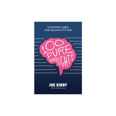 100 Pure Thoughts: Cultivating Purity One Thought at a Time foto