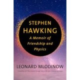 Stephen Hawking: A Memoir of Friendship and Physics
