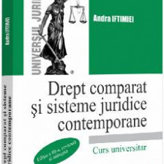 Drept comparat si sisteme juridice contemporane Ed.3 - Andra Iftimiei