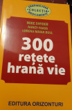 300 RETETE HRANA VIE