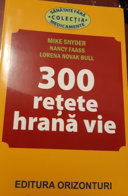 300 RETETE HRANA VIE foto