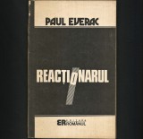 Reactionarul - Paul Everac - Filosofie - Carte