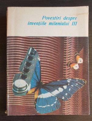 Povestiri despre invențiile mileniului III - Ion Iosif, Alexandru Mironov foto