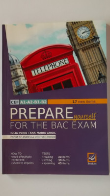 Iulia Perju, Ana-Maria Ghioc - Prepare yourself for the BAC Exam foto