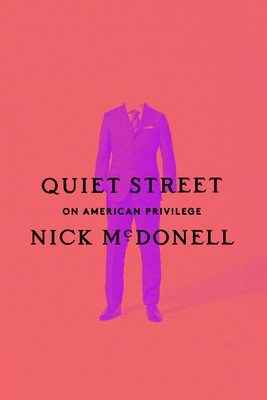 Quiet Street: On American Privilege foto