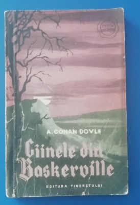 myh 417s - A Conan Doyle - Ciinele din Baskerville - ed 1957 foto