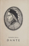 Cumpara ieftin Dante Alighieri - Alexandru Balaci - Biografii, Carte Beletristica
