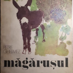 Petre Ghelmez - MAGARUSUL (editia 1984)