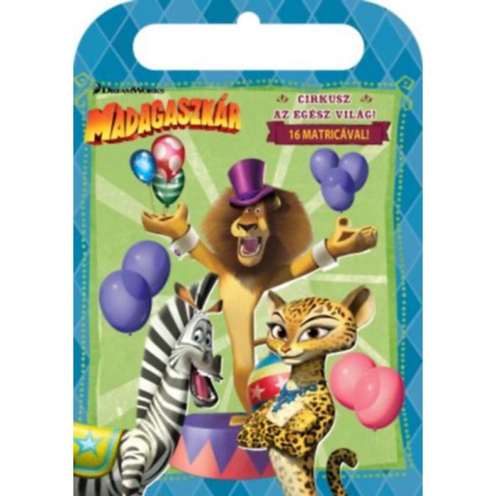Madagaszk&aacute;r - Cirkusz az eg&eacute;sz vil&aacute;g!